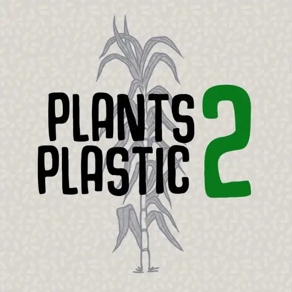 Plants 2 Plastic